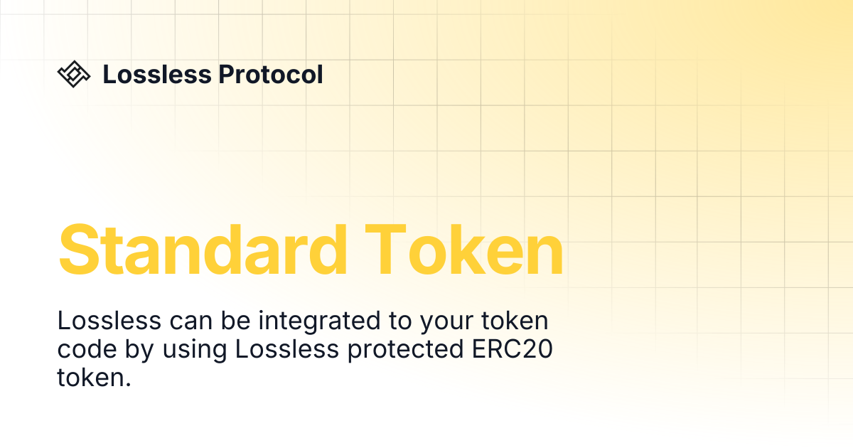 Standard Token | Lossless Protocol